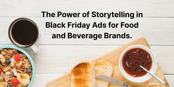 How Food and Beverage Brands Can Capitalize on Limited-Time Offers During Black Friday