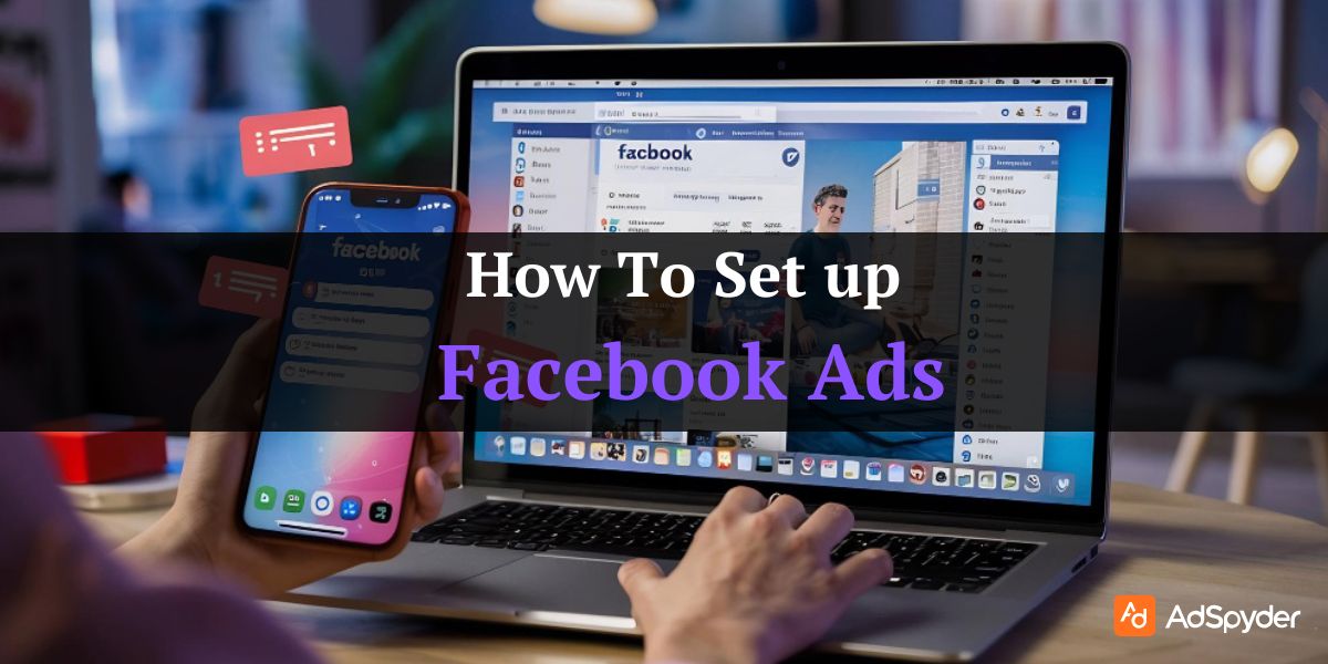 Set up Facebook Ads