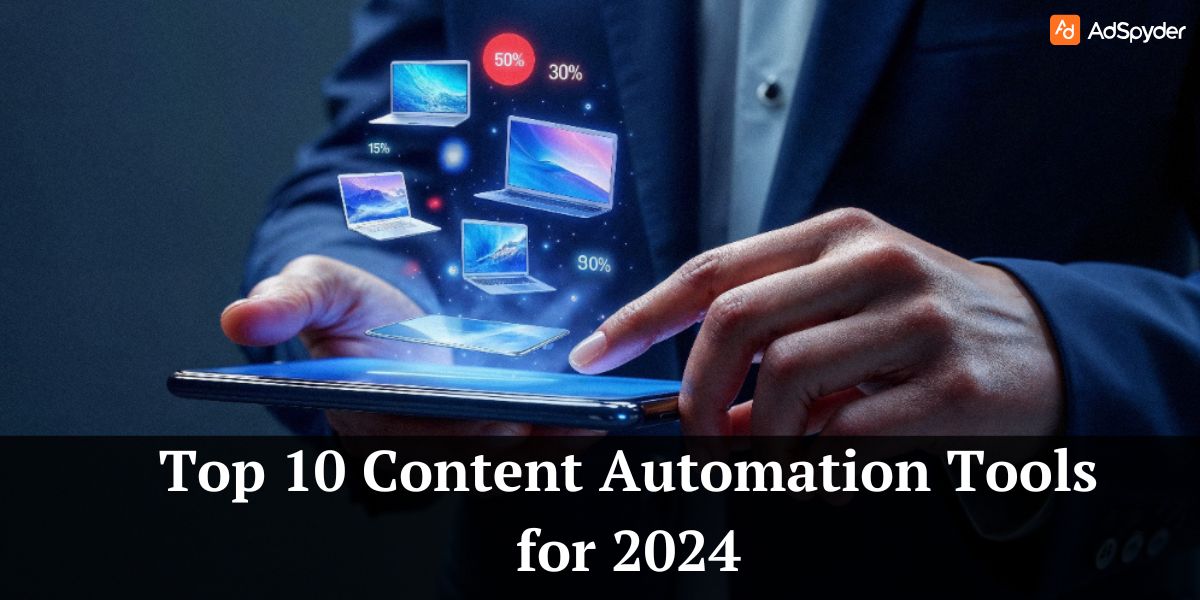 Top 10 Content Automation Tools for 2024